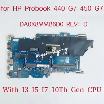 450 G7 дънна Платка за HP ProBook 440 G7 дънна Платка на лаптоп Процесор: I3-10110U I5-10210U I7-10510U L78085-604 L78083-601 DA0X8MMB6D0