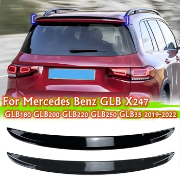За Mercedes Benz GLB CLASS X247 GLB180 GLB200 GLB250 GLB35 AMG 2019 2020 2021 2022 Заден Спойлер на Багажника На Покрива, Крило, Аксесоари За Устни